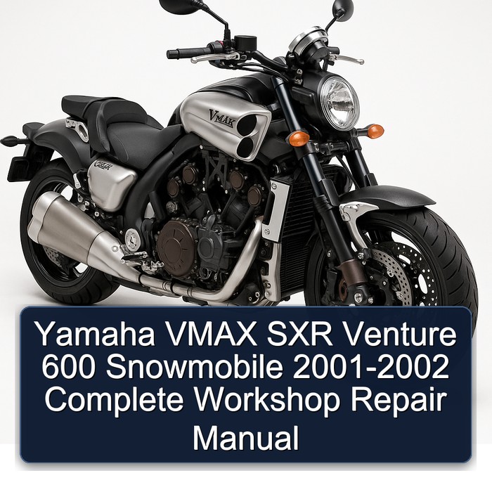 Yamaha VMAX SXR Venture 600 Snowmobile 2001-2002 Complete Workshop Repair Manual 