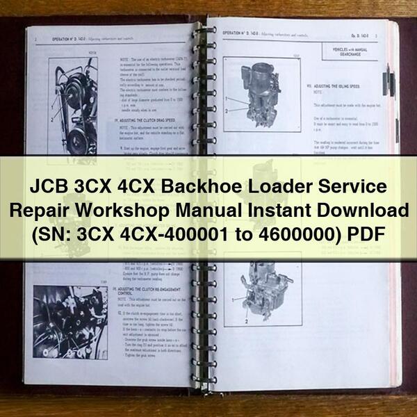 JCB 3CX 4CX Backhoe Loader Service Repair Workshop Manual  (SN: 3CX 4CX-400001 to 4600000)