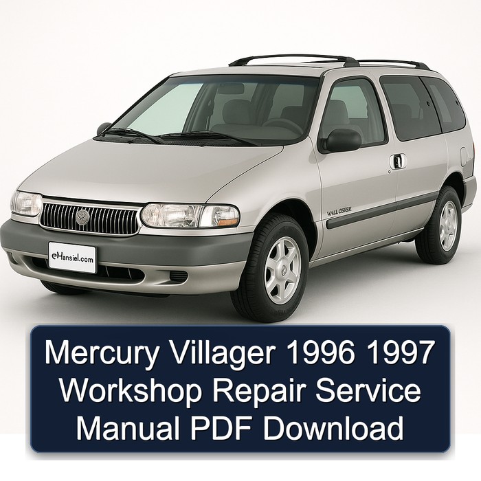 Mercury Villager 1996 1997 Workshop Repair Service Manual PDF Download