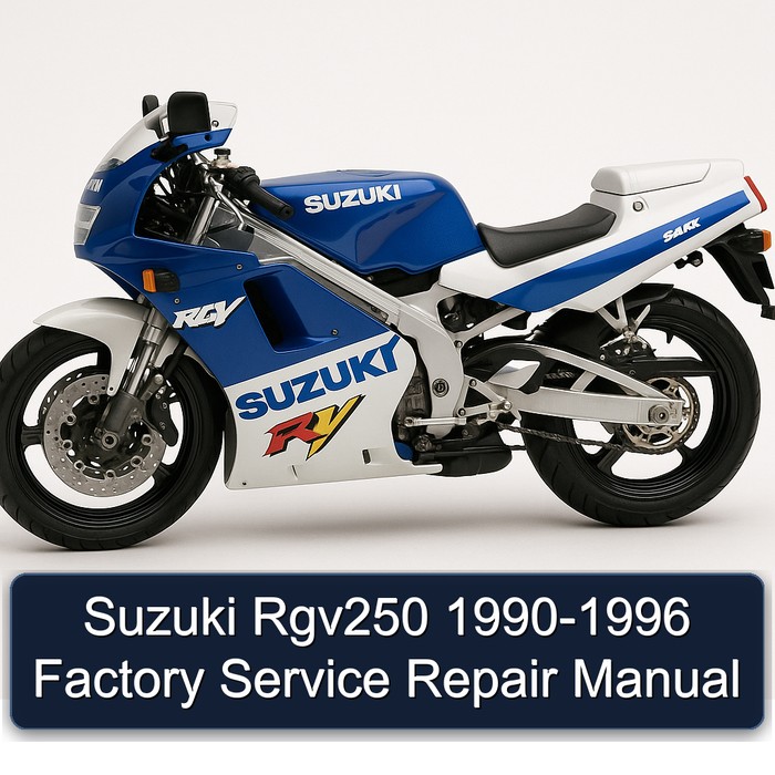 Suzuki Rgv250 1990-1996 Factory Service Repair Manual