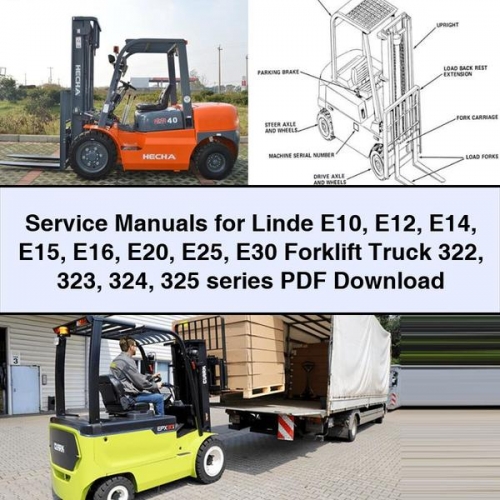 Manuales de Servicio para Carretillas Elevadoras Linde E10, E12, E14, E15, E16, E20, E25, E30, Serie 322, 323, 324, 325 (Descarga PDF)