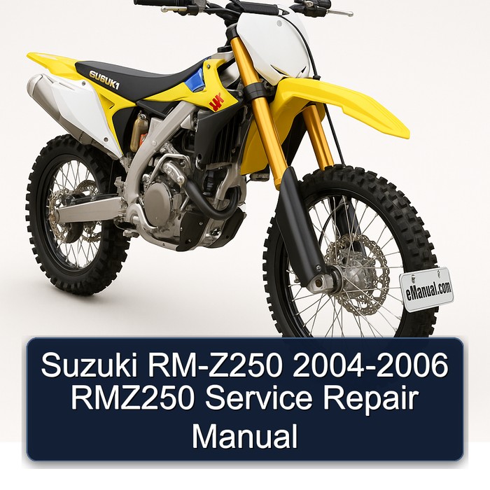 Suzuki RM-Z250 2004-2006 RMZ250 Manual de servicio y reparación