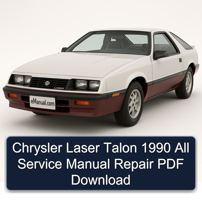 Chrysler Laser Talon 1990 All Service Manual Repair PDF Download
