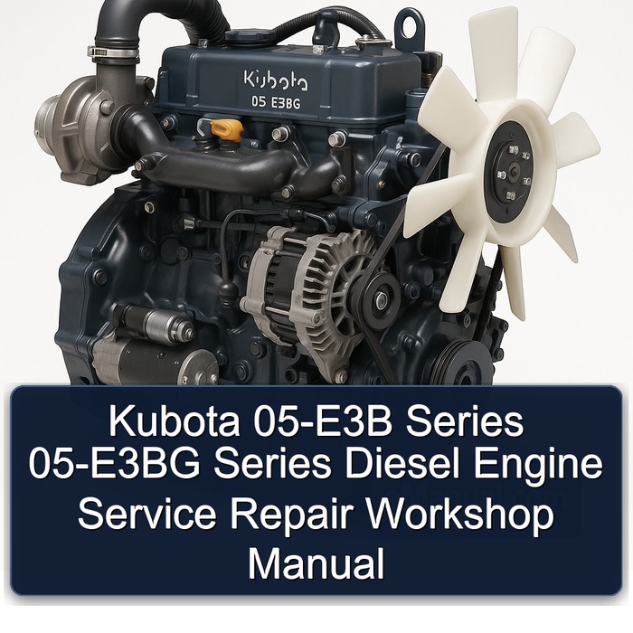 Kubota 05-E3B/E3BG Serien - Dieselmotor Service- und Reparaturhandbuch
