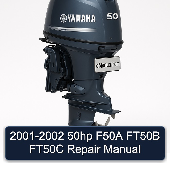 2001-2002 50hp F50A FT50B FT50C Repair Manual