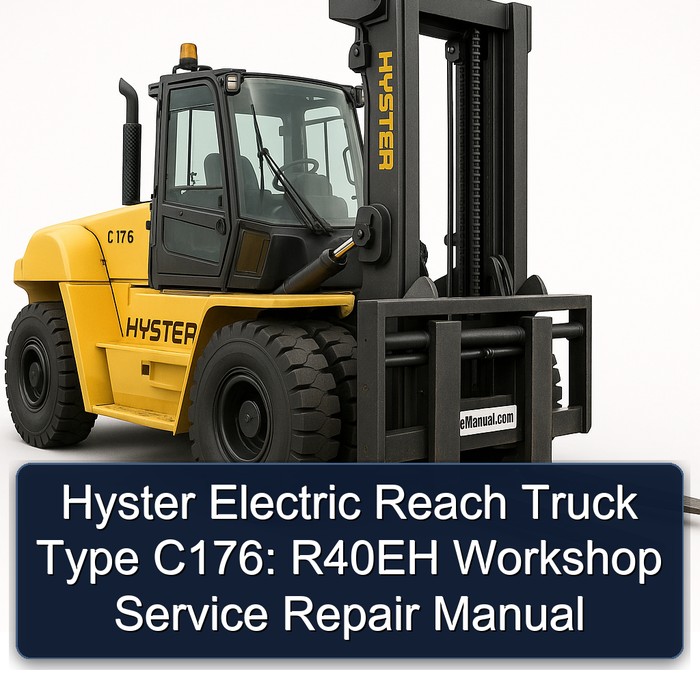 Hyster Electric Reach Truck Type C176: R40EH Workshop Service Repair Manual