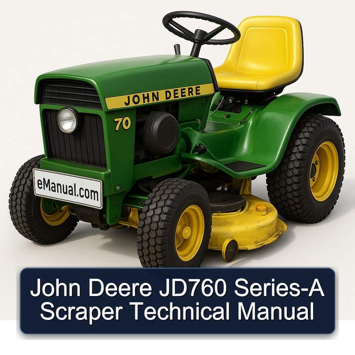 John Deere JD760 Series-A Scraper Technical Manual