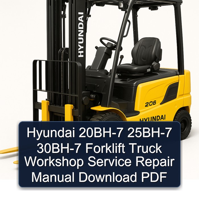 Manual de Servicio y Reparación de Carretillas Elevadoras Hyundai 20BH-7, 25BH-7, 30BH-7 (PDF)