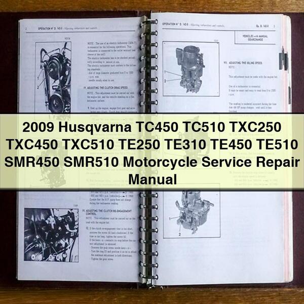 2009 Husqvarna TC450 TC510 TXC250 TXC450 TXC510 TE250 TE310 TE450 TE510 SMR450 SMR510 Motorcycle Service Repair Manual 