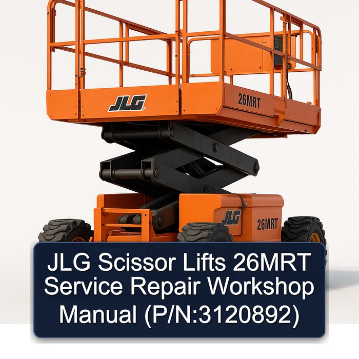 Jlg Scissor Lifts 26MRT (P/N:3120892) Workshop Service Repair Manual PDF Download