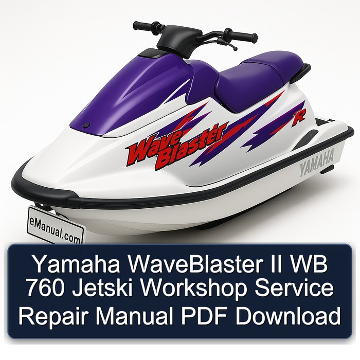 Yamaha WaveBlaster II WB 760 Jetski Workshop Manual de servicio y reparación PDF Download