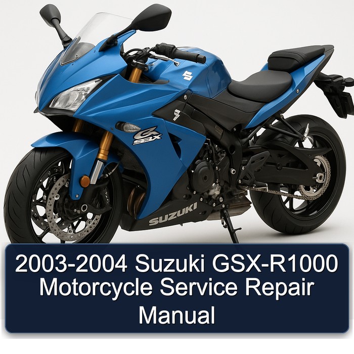 2003-2004 Suzuki GSX-R1000 Motorcycle Manual de servicio y reparación