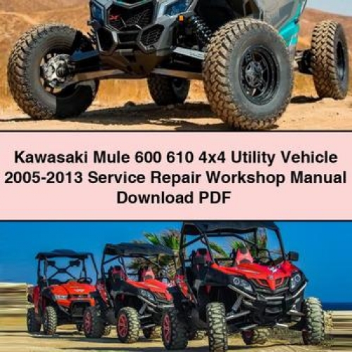 Manual de Reparación y Servicio Kawasaki Mule 600/610 4x4 (2005-2013) - PDF