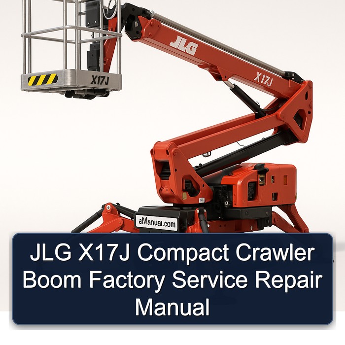 JLG X17J Compact Crawler Boom Factory Service Repair Manual