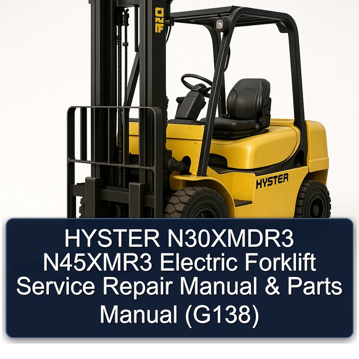 HYSTER N30XMDR3 N45XMR3 Electric Forklift Service Repair Manual & Parts Manual (G138)