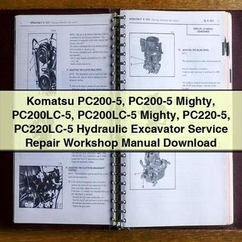 Komatsu PC200-5 PC200-5 Mighty PC200LC-5 PC200LC-5 Mighty PC220-5 PC220LC-5 Hydraulic Excavator Workshop Service Repair Manual PDF Download