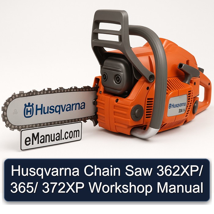 Husqvarna Chain Saw 362XP/ 365/ 372XP Workshop Manual