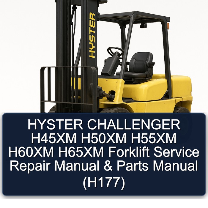 Hyster Challenger H45XM - H65XM Gabelstapler: Service- und Ersatzteilhandbuch (H177)