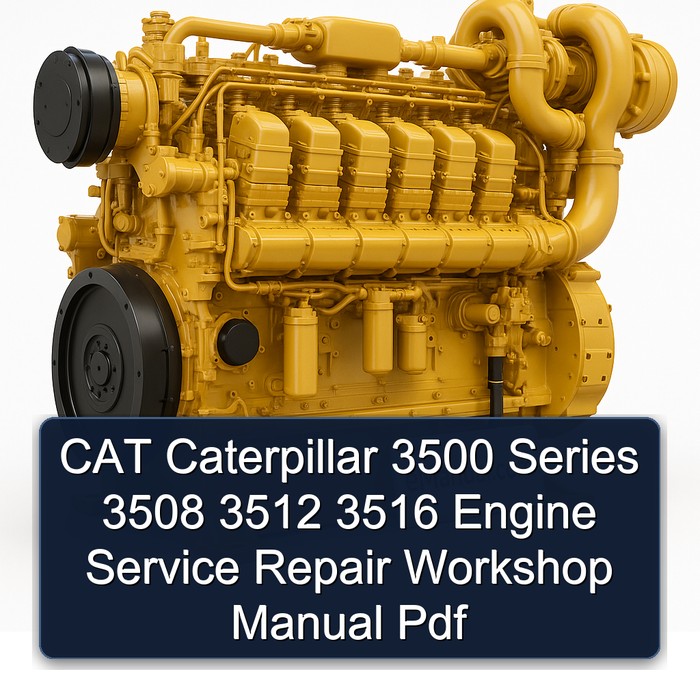 Manual de Servicio y Reparación del Motor Caterpillar Serie 3500 (3508, 3512, 3516) PDF