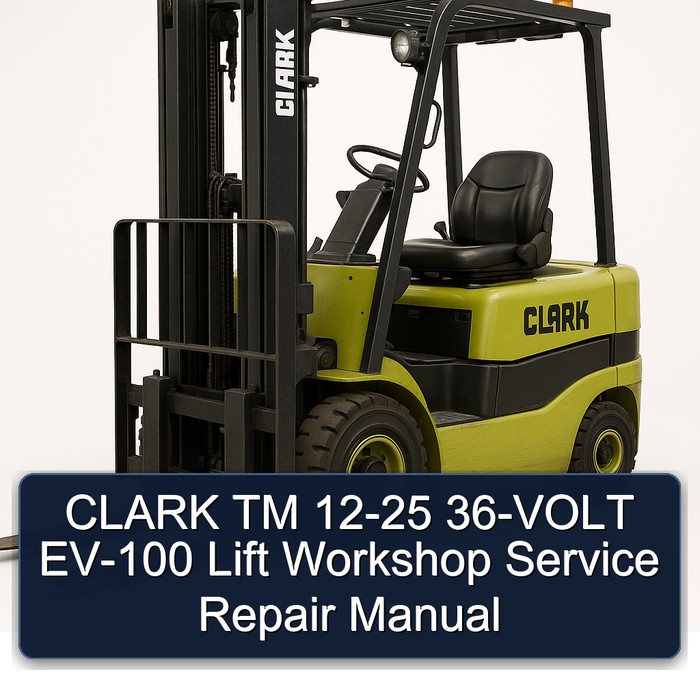 Manual de Servicio y Reparación del Taller de Elevadores CLARK TM 12-25 36 voltios EV-100