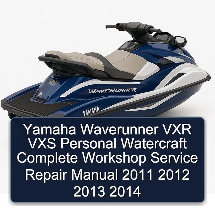 Yamaha Waverunner Vxr Vxs Personal Watercraft Workshop Service Repair Manual PDF Download