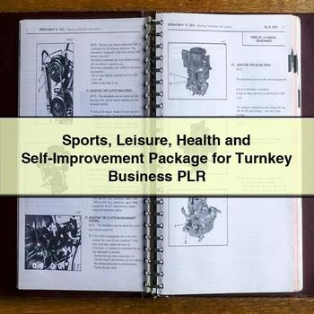 Sports Leisure Health and Self-Improvement Package for Turnkey Business Plr PDF Download