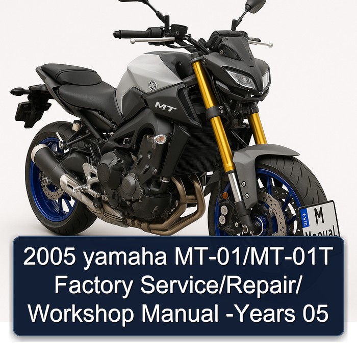 2005 yamaha MT-01/MT-01T Factory Service/Repair/ Workshop Manual -Years 05