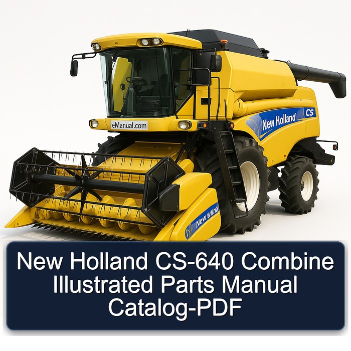 New Holland CS-640 Combine Illustrated Parts Manual Catalog-PDF