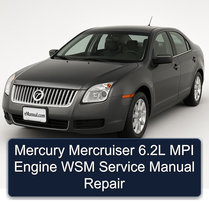 Mercury Mercruiser 6.2L MPI Engine WSM Service Manual Repair