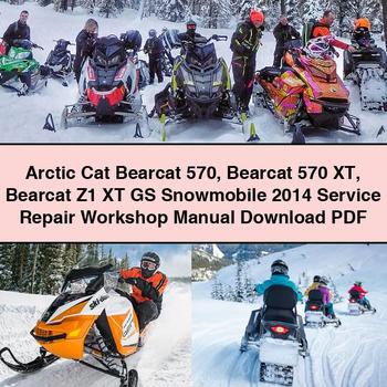 Arctic Cat Bearcat 570 Bearcat 570 XT Bearcat Z1 XT GS Snowmobile 2014 Service Repair Workshop Manual
