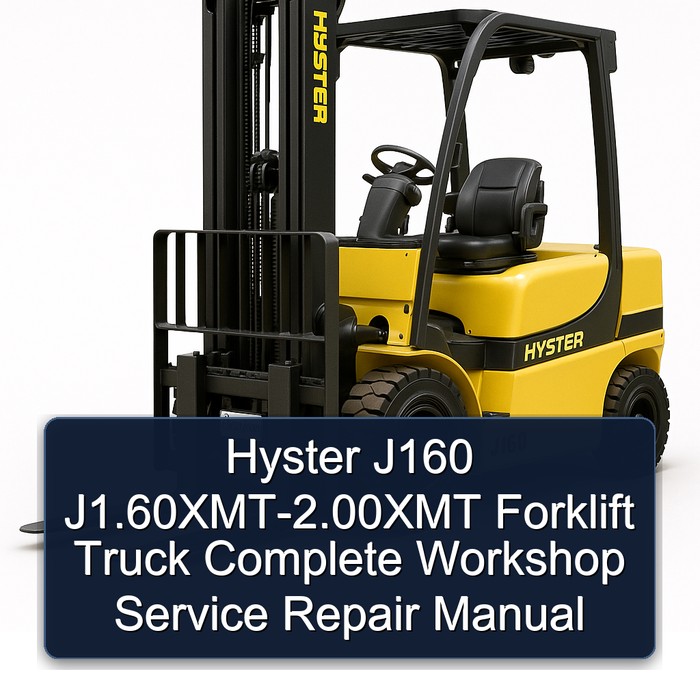 Manual de Reparación Completo para Montacargas Hyster J160 J1.60XMT-2.00XMT