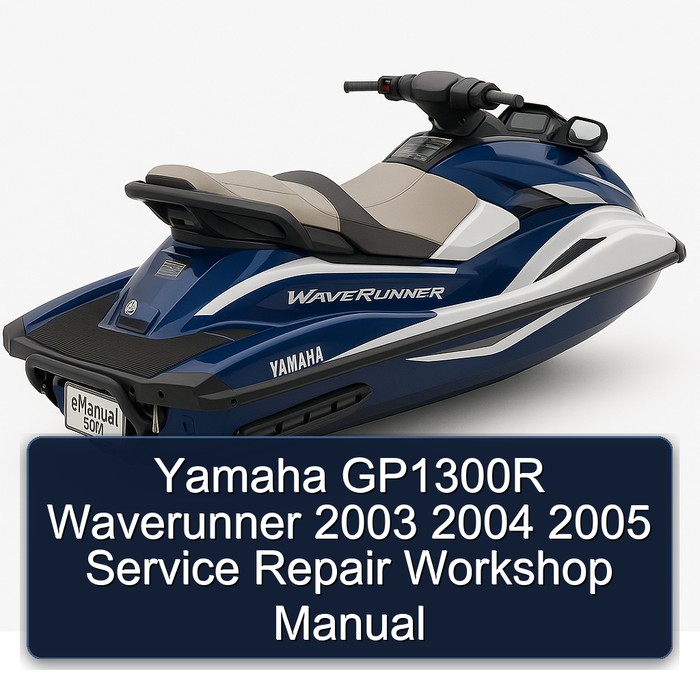 Yamaha GP1300R Waverunner 2004 2005 Workshop Service Repair Manual PDF Download