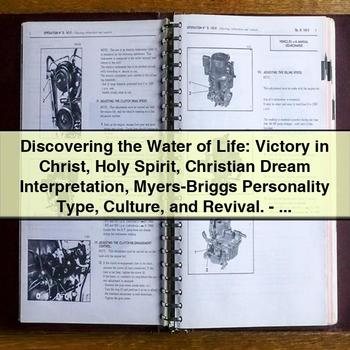 Discovering the Water of Life: Christian Dream Interpretation and Myers-Briggs Personality Type PDF Download