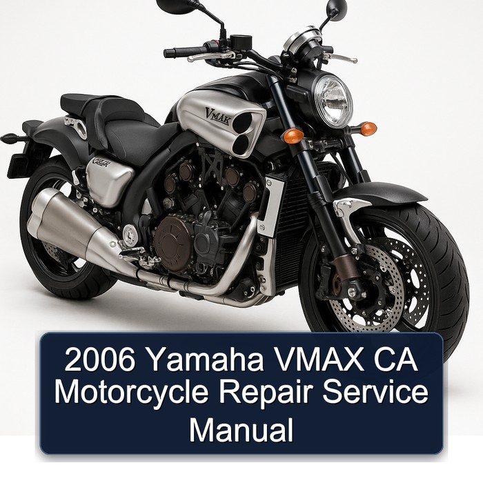 2006 Yamaha VMAX CA Motorcycle Repair Service Manual
