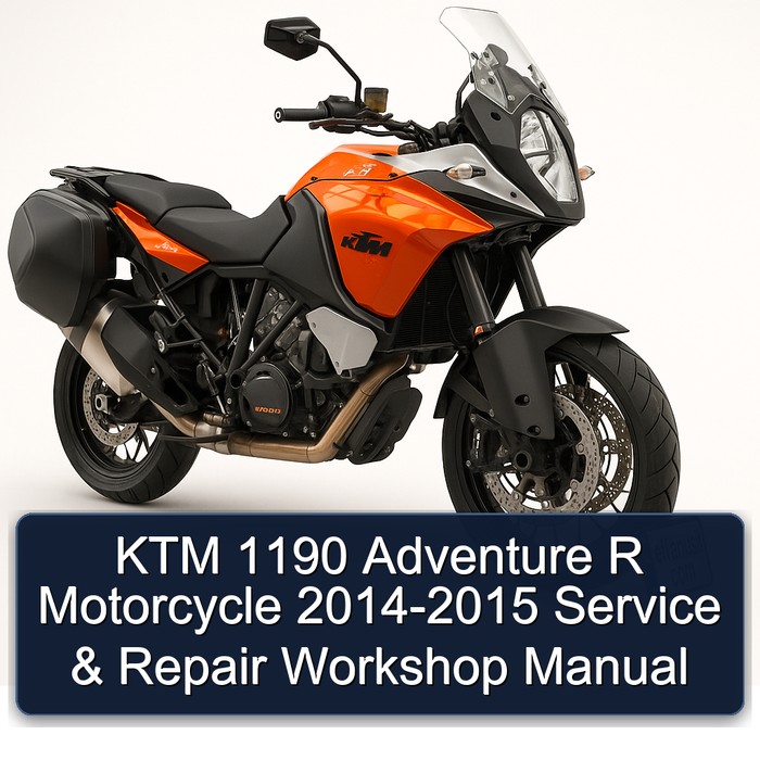 KTM 1190 Adventure R Motorcycle 2014-2015 Service & Repair Workshop Manual
