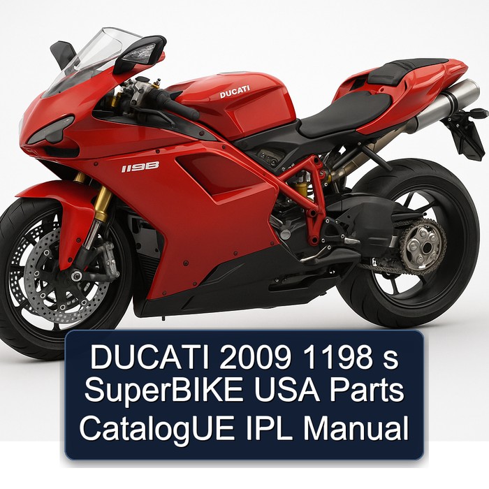 DUCATI 2009 1198 s SuperBIKE USA Parts CatalogUE IPL Manual