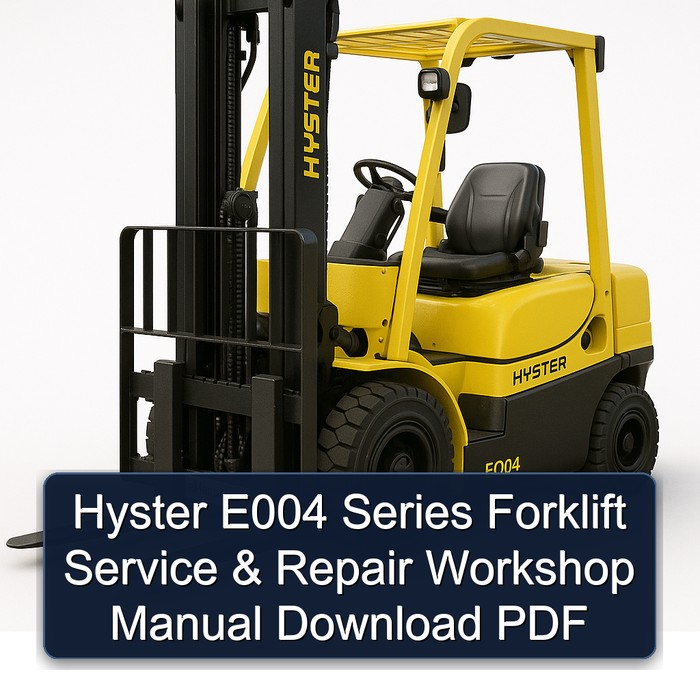 Hyster E004 Gabelstapler Werkstatt Handbuch PDF