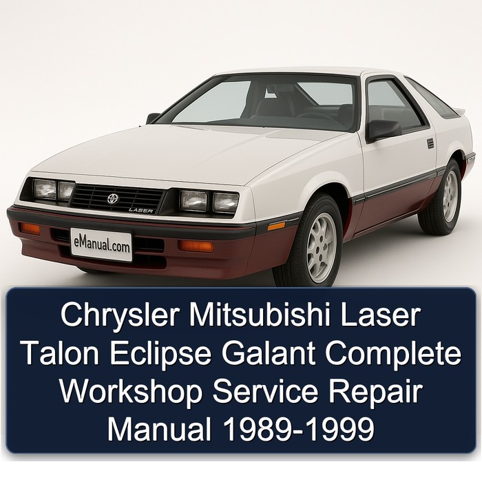 Chrysler Mitsubishi Laser Talon Eclipse Galant Manual completo de servicio y reparación del taller 1989 1990 1991 1992 1993 1994 1995 1996 1997 1998 1999