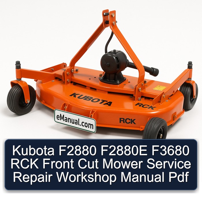 Kubota F2880 F2880E F3680 RCK Front Cut Mower Service Repair Workshop Manual Pdf