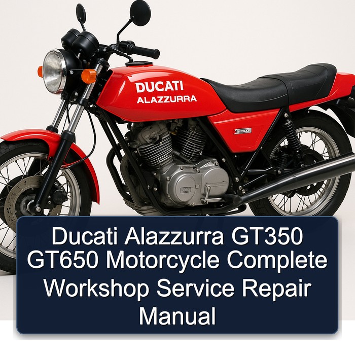 Ducati Alazzurra GT350 GT650 Motorcycle Manual completo de servicio y reparación del taller