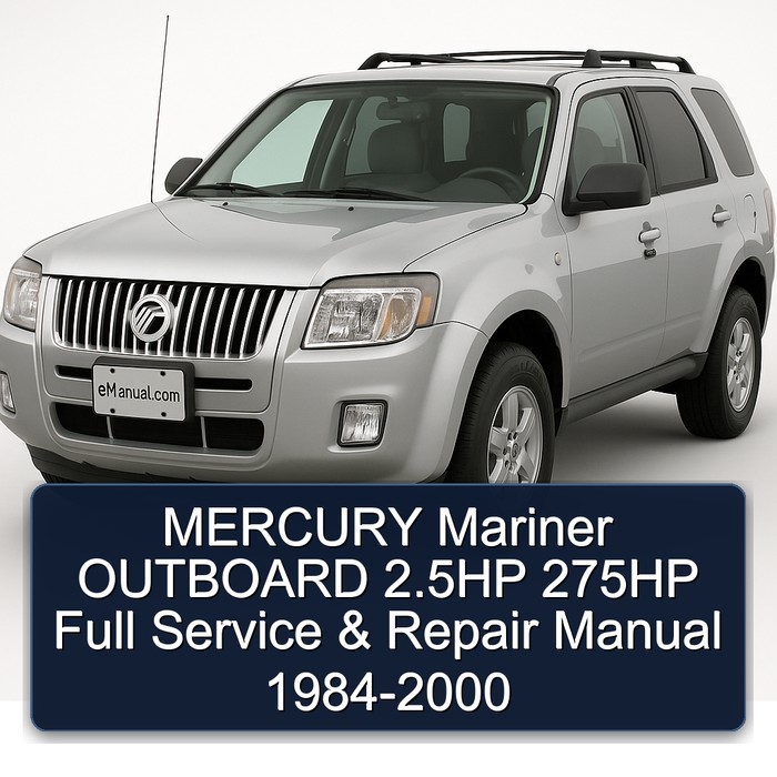 2000 Mercury Mariner Outboard 2.5HP 275HP Workshop Service Repair Manual PDF Download