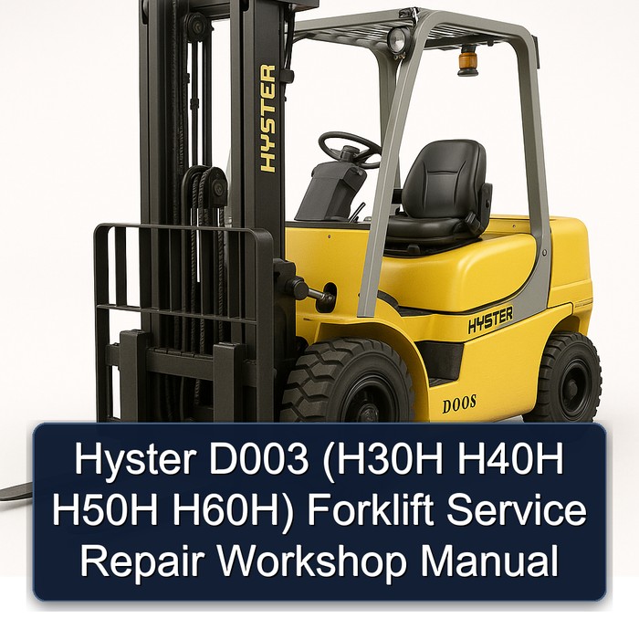 Hyster D003 (H30H - H60H) Gabelstapler Service- und Reparaturhandbuch