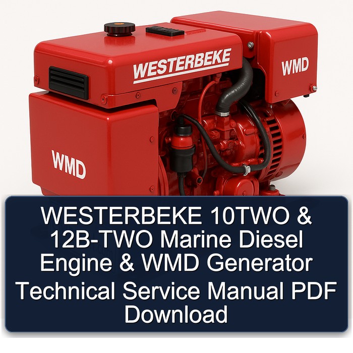 WESTERBEKE 10TWO & 12B-TWO Marine Diesel Engine & WMD Generator Technical Service Manual PDF Download