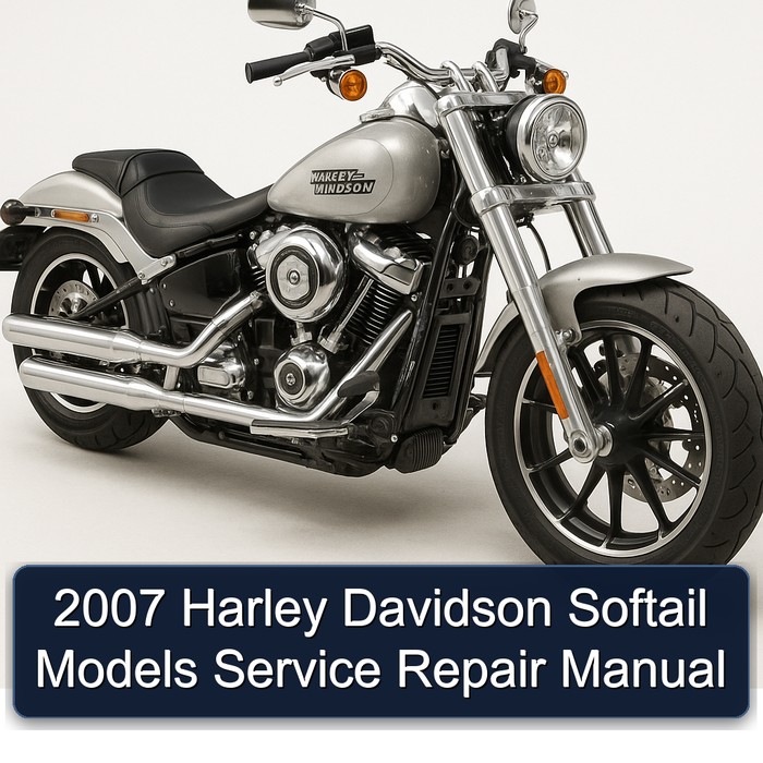 2007 Harley Davidson Softail Models Manual de servicio y reparación