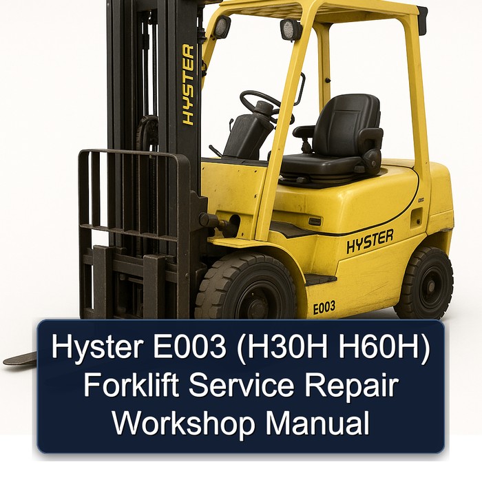 Hyster E003 (H30H H60H): Werkstatt-Handbuch für Service und Reparatur