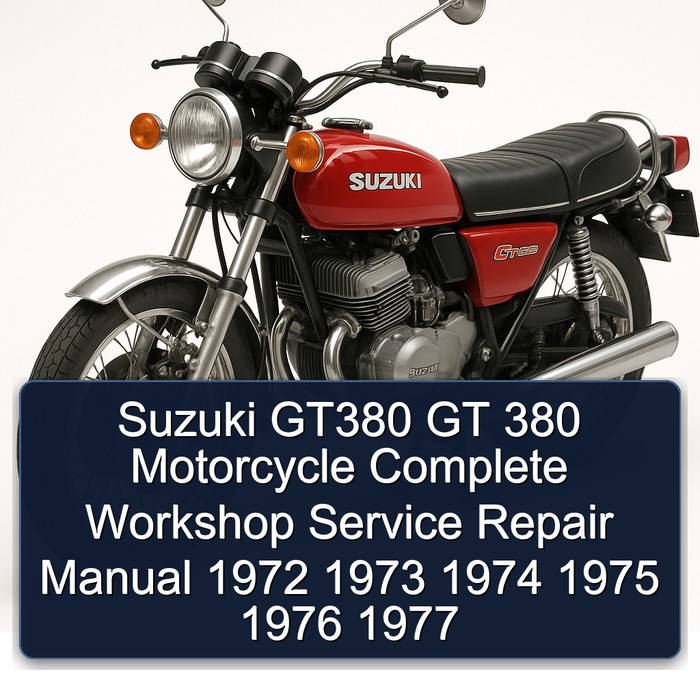 Suzuki GT380 GT 380 Motorcycle Manual completo de servicio y reparación del taller 1972 1973 1974 1975 1976 1977