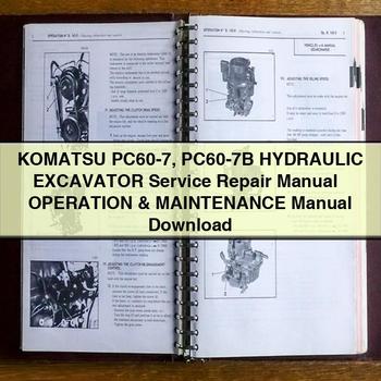 Komatsu PC60-7 PC60-7B Hydraulic Excavator + Operation Workshop Service Repair Manual PDF Download