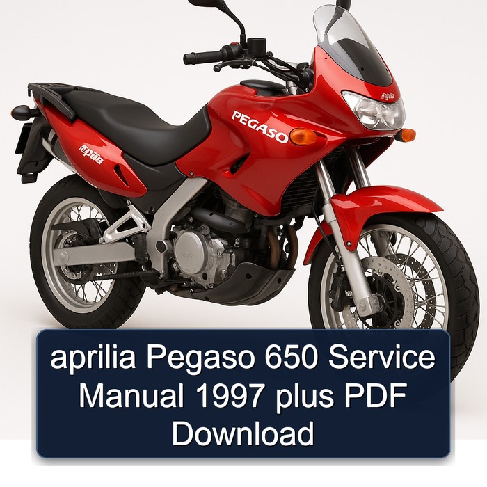 aprilia Pegaso 650 Service Manual 1997 plus PDF Download