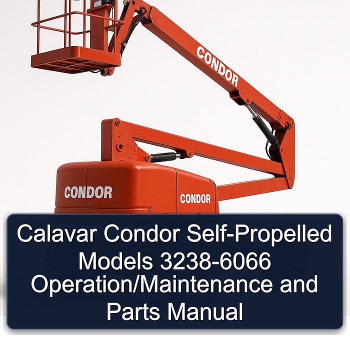 Calavar Condor Self-Propelled Models 3238-6066 Operation/Maintenance and Parts Manual