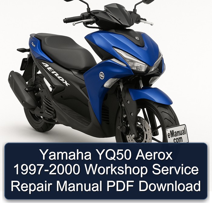 Yamaha YQ50 Aerox 1997-2000 Workshop Service Repair Manual PDF Download